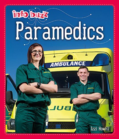 Paramedics (Info Buzz: People Who Help Us) - Izzi Howell [KSIĄŻKA]