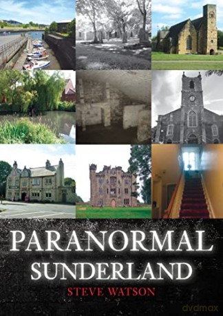 Paranormal Sunderland - Steve Watson [KSIĄŻKA]