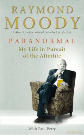 Paranormal: My Life in Pursuit of the Afterlife - Dr Raymond Moody [KSIĄŻKA]