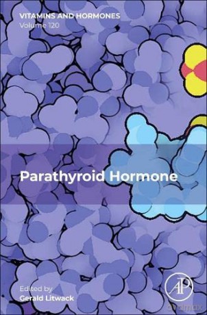 Parathyroid Hormone (Volume 120) (Vitamins and Hormones, Volume 120) - Gerald Litwack [KSIĄŻKA]