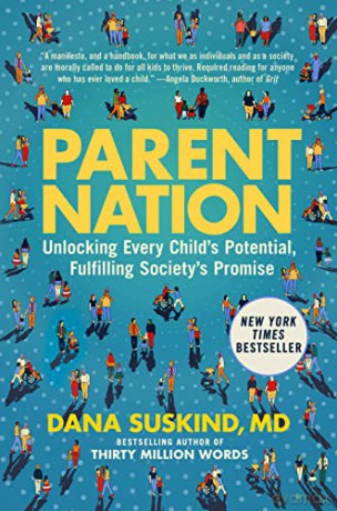 Parent Nation: Unlocking Every Child's Potential, Fulfilling Society's Promise - Suskind [KSIĄŻKA]