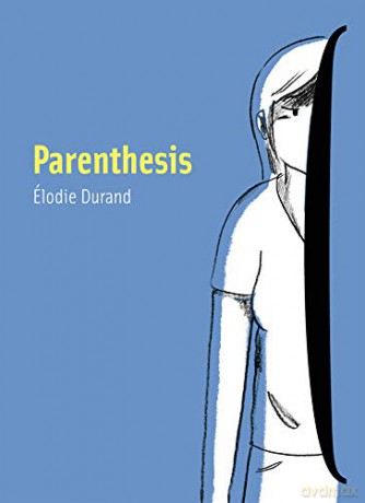 Parenthesis - Elodie Durand [KOMIKS]