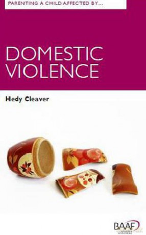 Parenting A Child Affected by Domestic Violence (Baaf) - Hedy Cleaver [KSIĄŻKA]