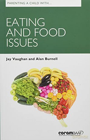 Parenting a Child with Eating and Food Issues - Vaughn. Jay [KSIĄŻKA]