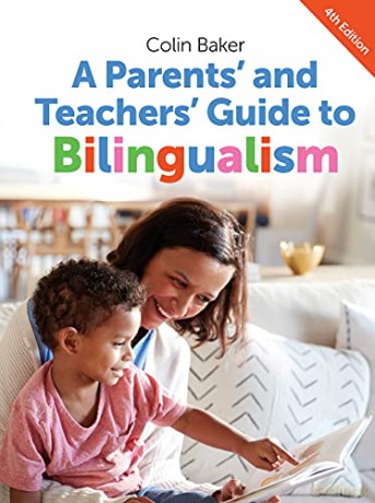 Parents' and Teachers' Guide to Bilingualism (Parents' and Teachers' Guides): 18 - Colin Baker [KSIĄŻKA]