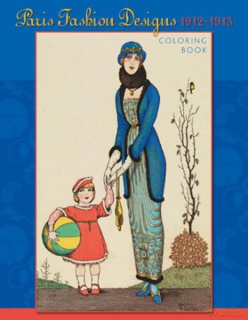 Paris Fashion Design 1912-1913 Colouring Book - Pomegranate [KSIĄŻKA]