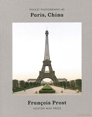 Paris, China - Francois Prost [KSIĄŻKA]