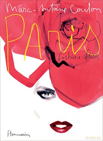 Paris: Fashion Flair - Marc-Antoine Coulon [KSIĄŻKA]