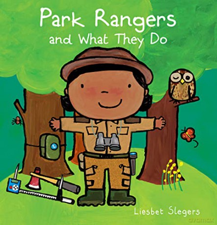 Park Rangers and What They Do - Liesbet Slegers [KSIĄŻKA]