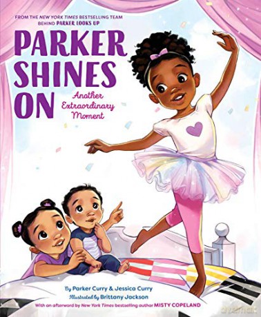 Parker Shines On: Another Extraordinary Moment (A Parker Curry Book) - Parker Curry [KSIĄŻKA]