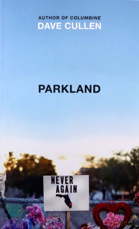Parkland: Birth of a Movement - Dave Cullen [KSIĄŻKA]