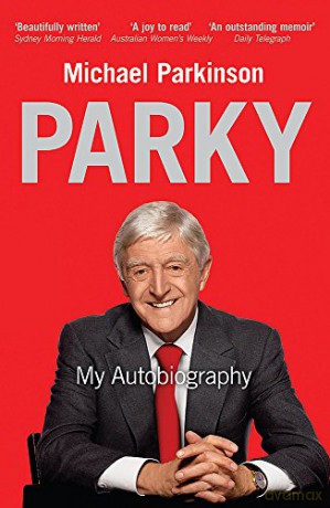 Parky - My Autobiography: A Full and Funny Life - Michael Parkinson [KSIĄŻKA]