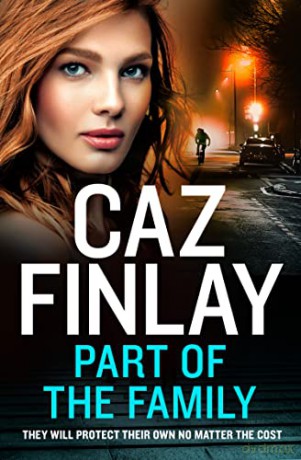 Part of the Family: 2022's most addictive Liverpool-set gangland thriller: Book 6 (Bad Blood) - Caz Finlay [KSIĄŻKA]