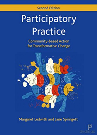 Participatory Practice 2E: Community-based Action for Transformative Change - Margaret Ledwith [KSIĄŻKA]