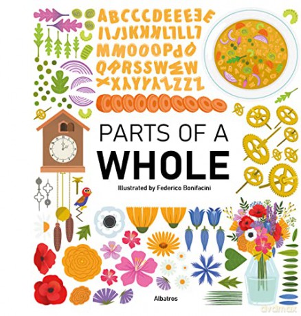 Parts of a Whole (Neatly Organized Things) - Magda Gargulakova [KSIĄŻKA]