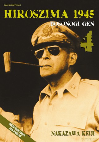 Hiroszima 1945. Bosonogi Gen tom 4 -  Keiji Nakazawa [KSIĄŻKA]