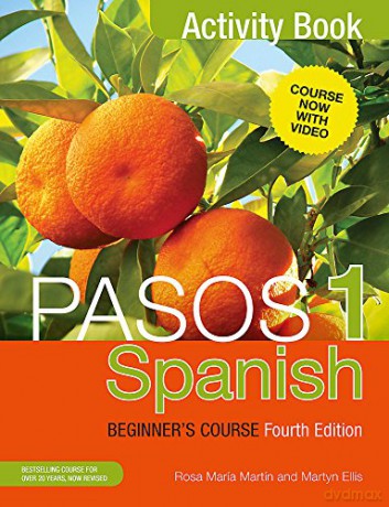Pasos 1 Spanish Beginner's Course (Fourth Edition): Activity book - Martyn Ellis [KSIĄŻKA]