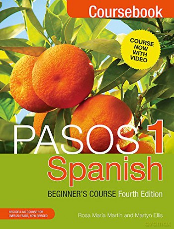 Pasos 1 Spanish Beginner's Course (Fourth Edition): Coursebook - Martyn Ellis [KSIĄŻKA]