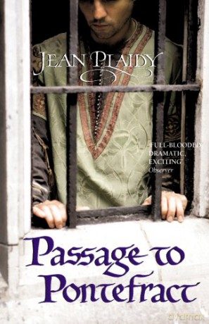 Passage to Pontefract: (Plantagenet Saga) (Plantagenet Saga, 10) - Jean Plaidy [KSIĄŻKA]