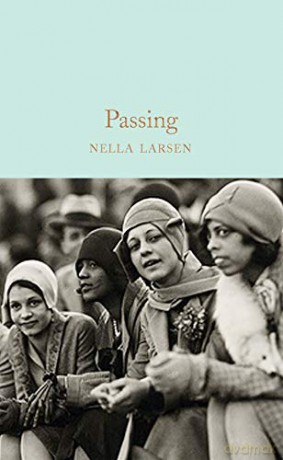 Passing: Nella Larsen (Macmillan Collector's Library, 250) - Nella Larsen [KSIĄŻKA]