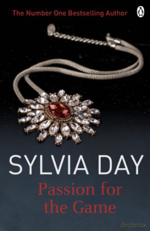 Passion for the Game (Georgian Romance, 2) - Sylvia Day [KSIĄŻKA]