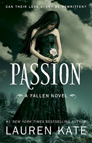 Passion: Book 3 of the Fallen Series (Fallen, 3) - Lauren Kate [KSIĄŻKA]