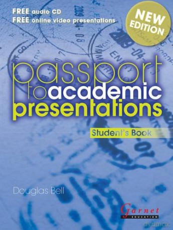 Passport to Academic Presentations Course Book with audio CD - Douglas Bell [KSIĄŻKA]