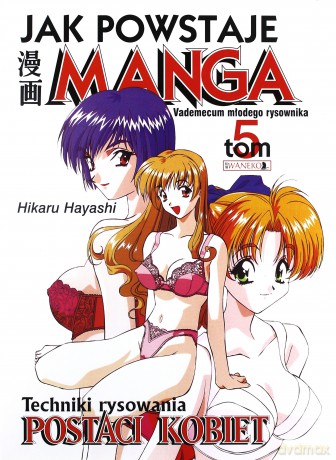 Jak Powstaje Manga Tom 5: Kobiety w mandze - Hikaru Hayashi [KSIĄŻKA]
