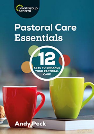 Pastoral Care Essentials - Andy Peck [KSIĄŻKA]