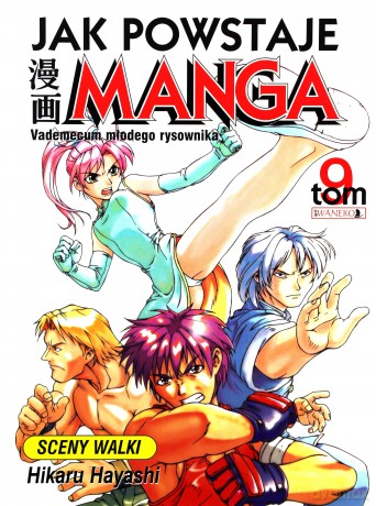 Jak Powstaje Manga Tom 9: Sceny walki - Hikaru Hayashi [KSIĄŻKA]