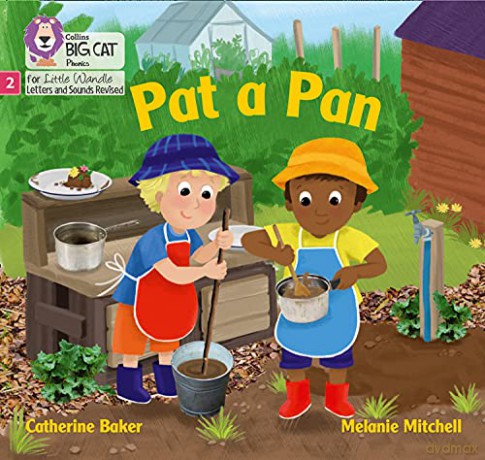 Pat a Pan: Phase 2 Set 1 (Big Cat Phonics for Little Wandle Letters and Sounds Revised) - Catherine Baker [KSIĄŻKA]