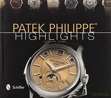 Patek Philippe Highlights - Herbert James [KSIĄŻKA]