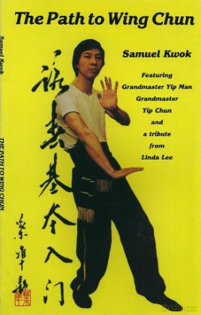Path to Wing Chun - Samuel Kwok [KSIĄŻKA]