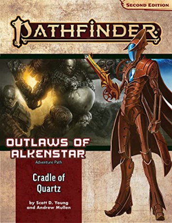 Pathfinder Adventure Path: Cradle of Quartz (Outlaws of Alkenstar 2 of 3) (P2): Cradle of Quartz P2 - Scott D. Young [KSIĄŻKA]