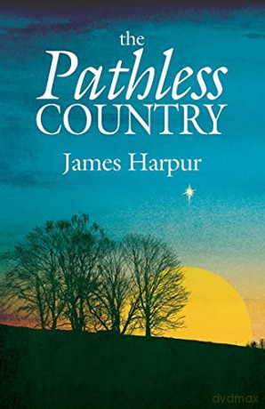 Pathless Country - James Harpur [KSIĄŻKA]