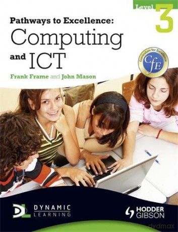 Pathways to Excellence: Computing and ICT Level 3 (Eurostars) - John Mason [KSIĄŻKA]