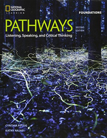 Pathways: Listening, Speaking, and Critical Thinking Foundations - Fettig Cyndy [KSIĄŻKA]