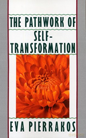 Pathwork of Self-Transformation - Eva Pierakkos [KSIĄŻKA]