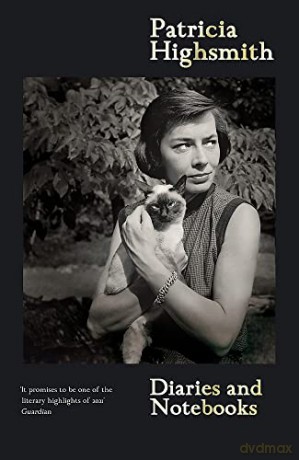 Patricia Highsmith: Her Diaries and Notebooks - Patricia Highsmith [KSIĄŻKA]