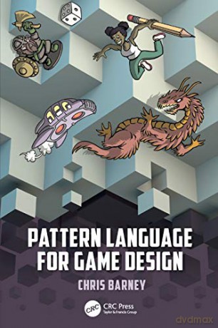 Pattern Language for Game Design (Error) - Christopher Barney [KSIĄŻKA]