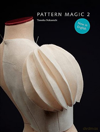 Pattern Magic 2: (Part of the Best-Selling Japanese Inspired Pattern Magic Series) - Tomoko Nakamichi [KSIĄŻKA]