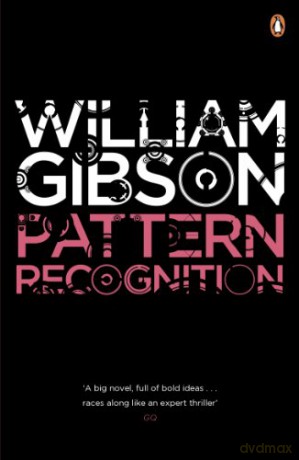Pattern Recognition (Blue Ant) - William Gibson [KSIĄŻKA]