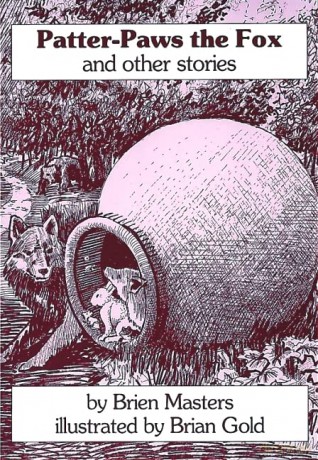 Patter-paws the Fox and Other Stories: An Early Reader - Brien Masters [KSIĄŻKA]