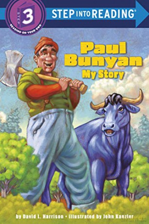 Paul Bunyan: My Story: Step Into Reading 3 - David L. Harrison [KSIĄŻKA]