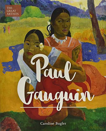 Paul Gauguin (Arcturus Great Artists Series, 6) - Caroline Bugler [KSIĄŻKA]