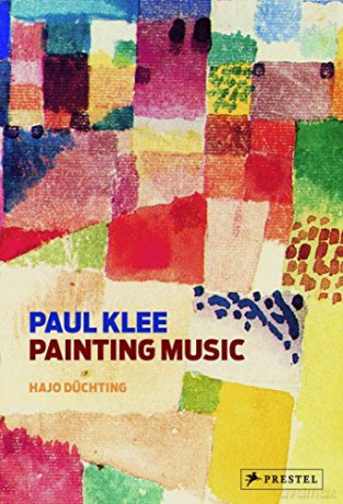 Paul Klee: Painting Music - Hajo Duchting [KSIĄŻKA]