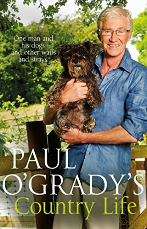 Paul O'Grady's Country Life: Heart-warming and hilarious tales from Paul - Paul O'Grady [KSIĄŻKA]