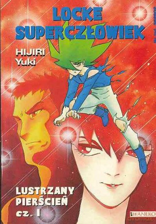 Locke Superczłowiek Lustrzany pierścień cz. 1 - Hijiri Yuki [KSIĄŻKA]