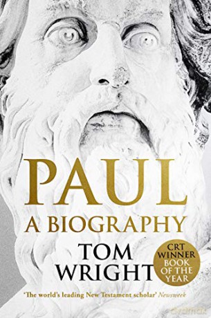 Paul: A Biography - Professor Tom Wright [KSIĄŻKA]