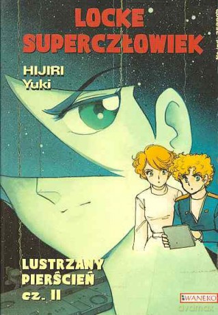 Locke Superczłowiek Lustrzany pierścień cz. 2 - Hijiri Yuki [KSIĄŻKA]